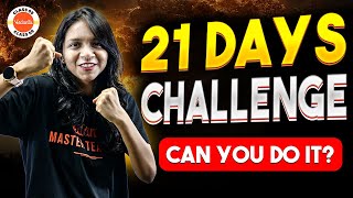 21 Days Challenge | Can you do this?