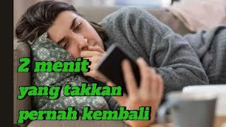 dua menit yang berharga #motivasi #motivation #scroll #scrolling #smartphone #waktuberharga #jempol