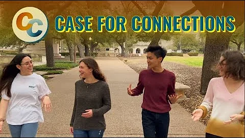 The Case for Connections  2022 Texas Student Resea...
