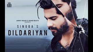 DILDARIYAN (Official Video) Singga | Latest Punjabi Songs 2020 | New Punjabi Songs 2020