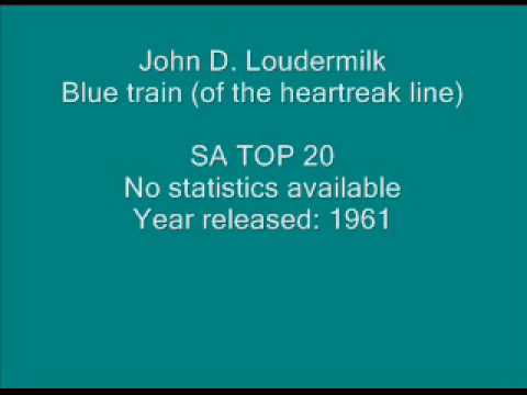 John D Loudermilk - Blue train (of the heartbreak ...