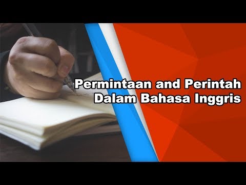 Permintaan dan Perintah Dalam Bahasa Inggris