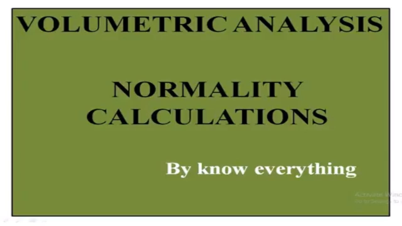Analytical Chemistry Volumetric Analysis Normality Calculations class-12-chemistry-volumetric-analysis-part-1-youtube