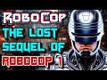 Original Robocop Film&#39;s Alternate Sequel That Explores A Different Timeline - Explained!