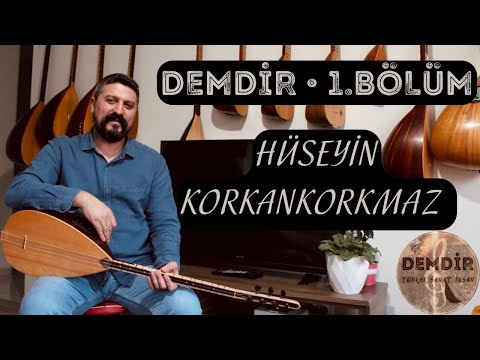 DEMDİR • 1.BÖLÜM • HÜSEYİN KORKANKORKMAZ • #belgesel @Hüseyin Korkankorkmaz