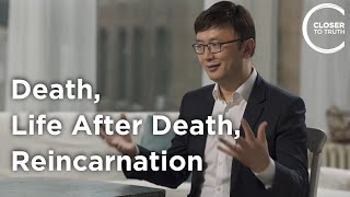 Tao Jiang - Death, Life After Death, and Reincarnation