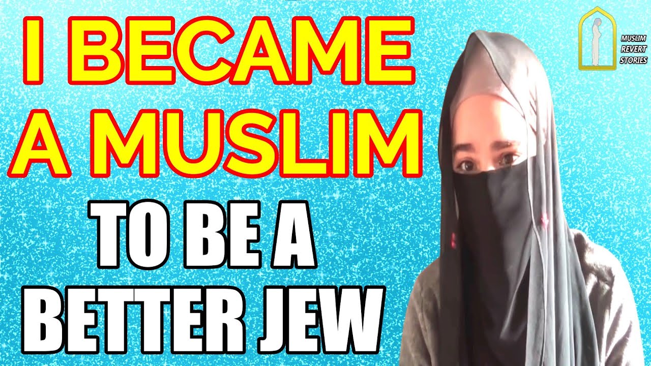 I Became A Muslim To Be A Better Jew || Jewish Lady Journey To Islam