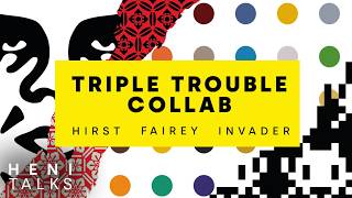 Damien Hirst, Shepard Fairey & Invader: The Making of Triple Trouble