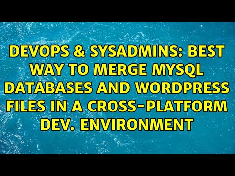 Best way to merge MySQL databases and Wordpress files in a cross-platform dev. environment