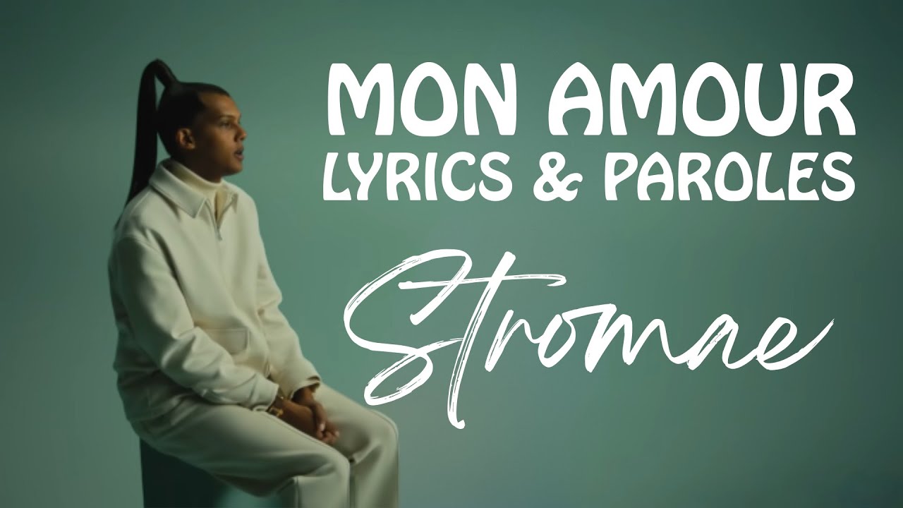 Stromae - Mon amour (Lyrics)