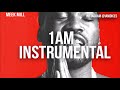 Meek Mill 1am Instrumental mp3