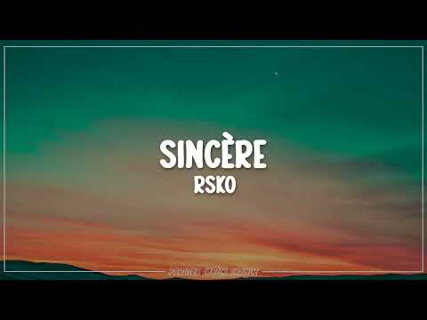 Rsko - Sincère (Lyrics)