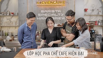 Lớp Học Pha Chế Cafe Máy - Cafe Hiện Đại