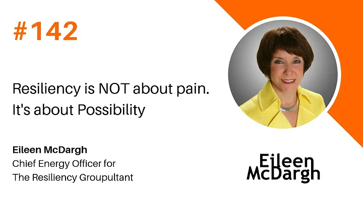 Resiliency is NOT about pain. It's about Possibility