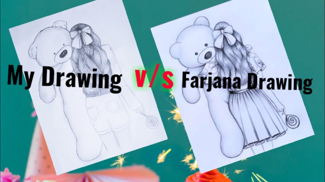 Farjana Drawing v/s Ayub Art Academy How to draw a girl with her Teddy ...
