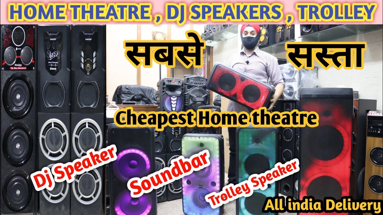 Cheapest Home Theatre In Delhi Home Theatre Market Lajpat Rai