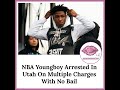 NBA Youngboy Arrested In Utah On Multiple Charges With No Bail