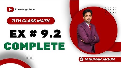 1st year math exercise 9.2 Question number 1 to 8 || 11th class math exercise 9.2 complete