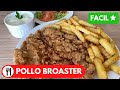 🇵🇪 POLLO BROASTER PERUANO | RECETA COMPLETA (2020)