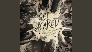 Video thumbnail of "Get Scared - Mess"