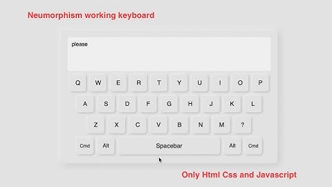 Neumorphism working keyboard using Html Css and JavaScript 🔥