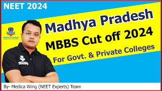 Madhya Pradesh NEET 2024 Cut off (Expected) For Govt. MBBS Colleges, Category wise 2 years Trend