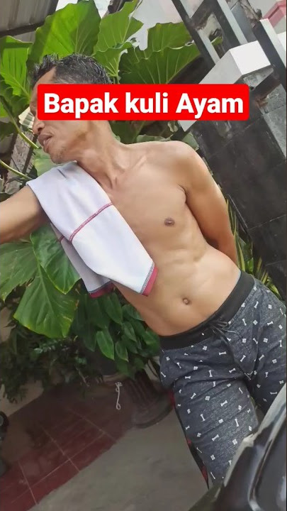 bapak kuli ayam badan kekar #shorts #sixpack