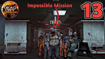 DEAD City : Zombie Shooting - Gameplay Walkthrough Part - 13 ( Android / iOS ) 4K 60fps Its DJ Boy