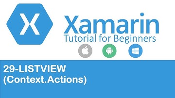 Xamarin Forms #29: ListView (Context.Actions)