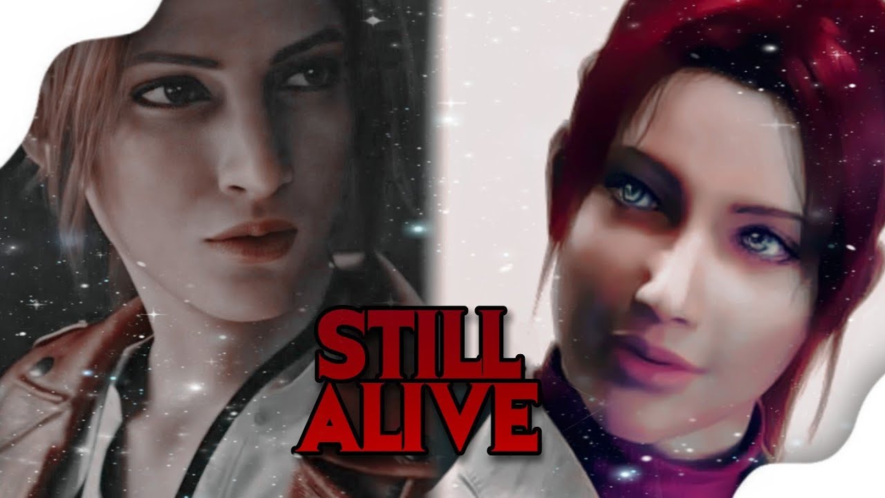 Still Alive - Claire Redfield [Resident Evil] 