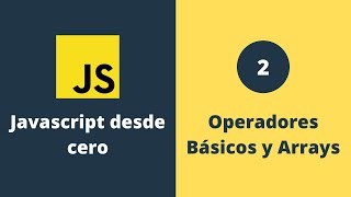Famous Curso de Javascript para Principiantes | Operadores Básicos y Arrays Profile