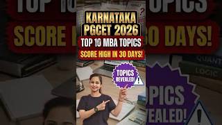 1 Month to Karnataka PGCET 2026 | Top 10 Most Important MBA Topics!