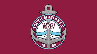 South Shields Anthem - Sotuh Shields FC Hymn
