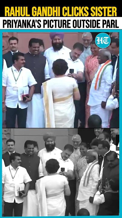Rahul Gandhi Clicks Sister Priyanka's Pictures As She Enters Parliament To Take Oath | Congress