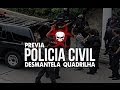 GTA São Paulo - Policia Civil desmantela quadrilha - Prévia