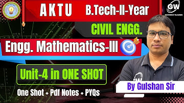 MATHS-3  CIVIL I UNIT-4  ONE SHOT by Gulshan Sir I Gateway Classes I AKTU