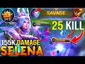 SAVAGE SELENA GAMEPLAY | SELENA 25 KILL | MOBILE LEGENDS