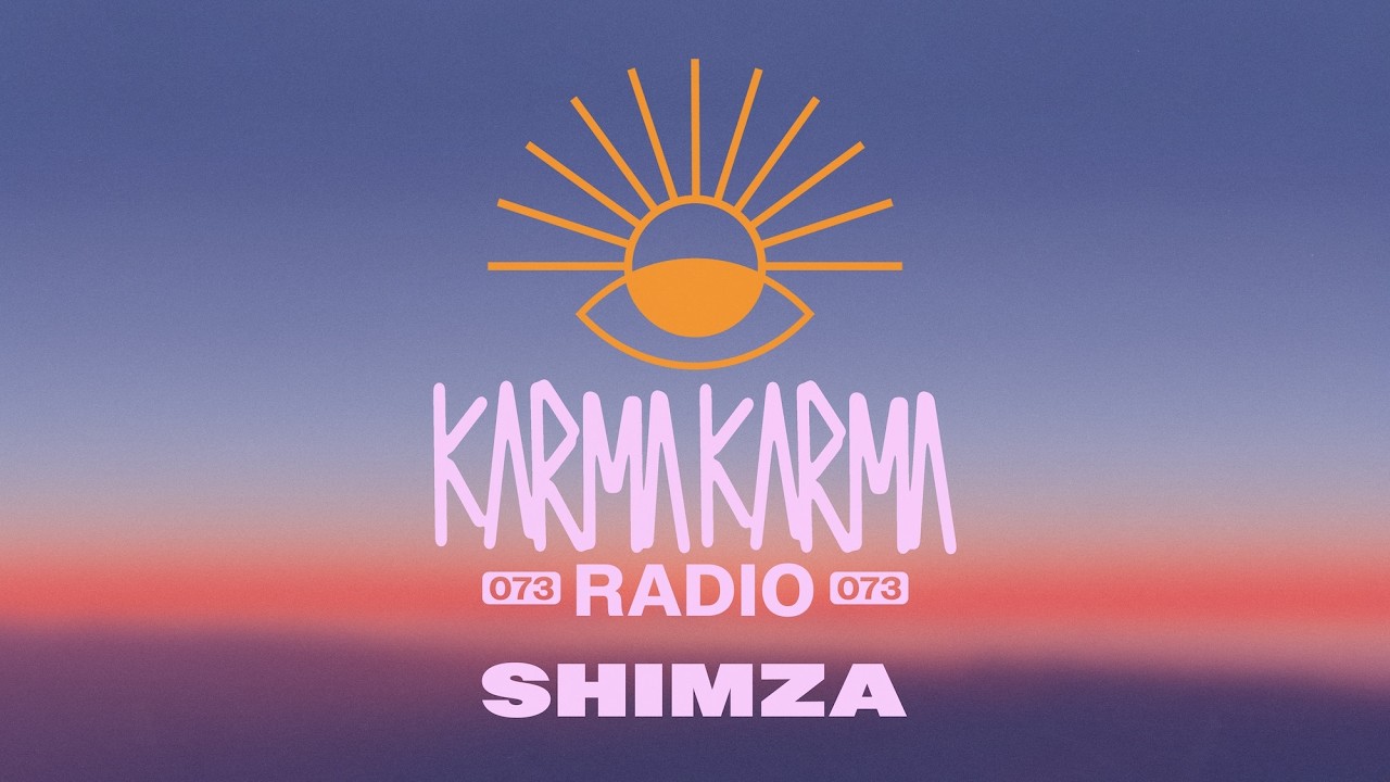 Karma Karma Radio 073