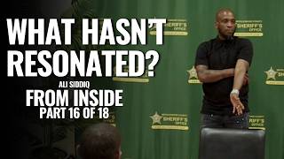 What Hasn't Resonated to Avoid Prison Life? | From Inside: Part 16 of 18 | Ali Siddiq