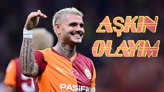 Mauro İcardi Aşkın Olayım Skills & Goals 2025 Hd