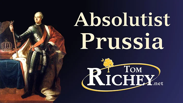 Prussian Absolutism (AP Euro Review)