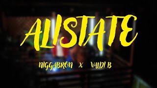 Valdi B x Niggabron - Alistate (VIDEO OFICIAL)