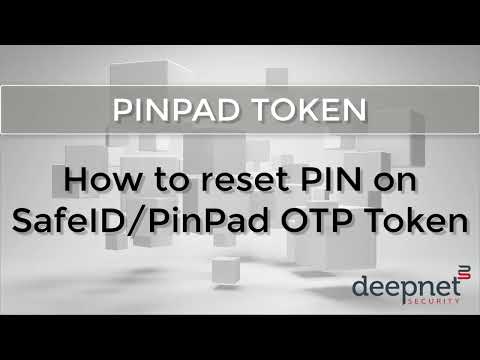 How to reset PIN on SafeID PinPad OTP token