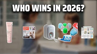 The Top 5 Best Toothpaste Dispenser in 2026 - Must Watch Before Buying!