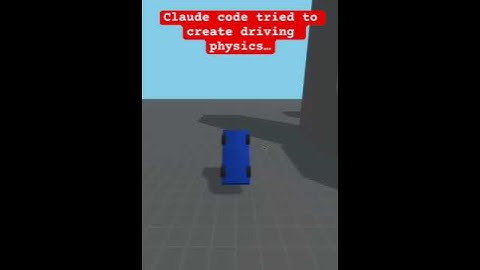 Instead it yeeted the car into oblivion… #ai #claude #coding #gamedev #tech