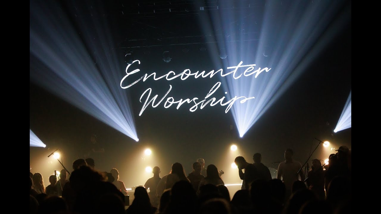 Encounter Worship Night | Fellowship Church | Fellowship Church Music