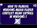 How to Remove Windows Media Player Context Menu Entries in Windows 7 using the Registry