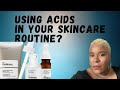 USING ACIDS IN YOUR SKIN ROUTINE/OVER 40 BEAUTY