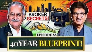 40 Years in Indian Real Estate: The ONLY Blueprint You Need! | TKMP #88