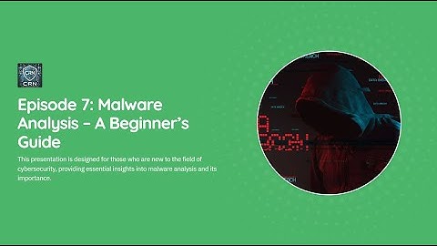 Malware Analysis for Beginners | Real-Life Example | CRN Technical Series - Episode 7